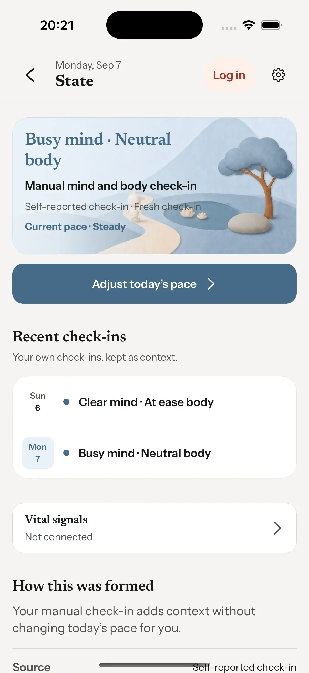 State: a busy mind and neutral body, Steady pace, recent check-ins, and vital signals not connected.
